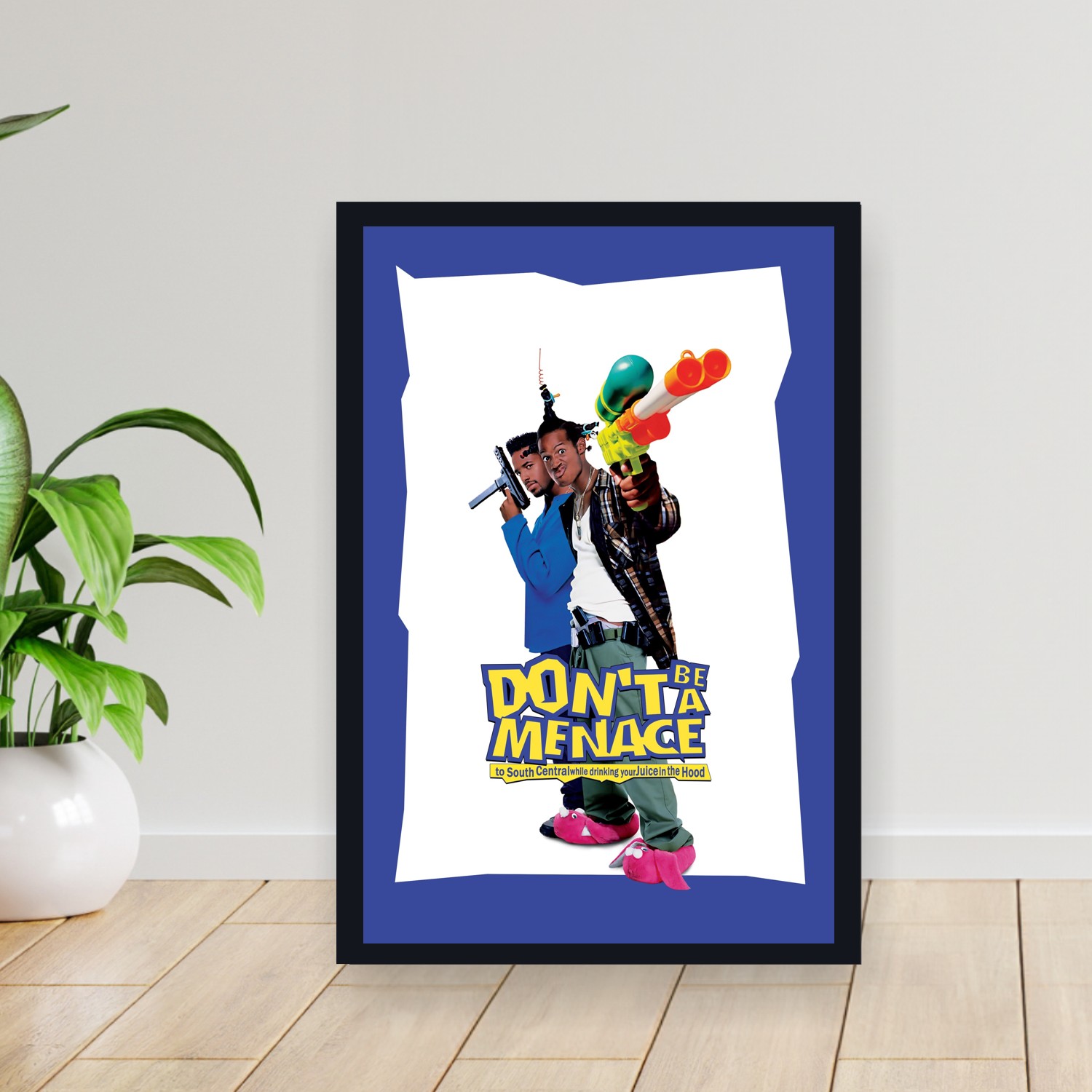 Cuadro 30x40cm Pelicula - Don_t Be a Menace to South Central While Drinking